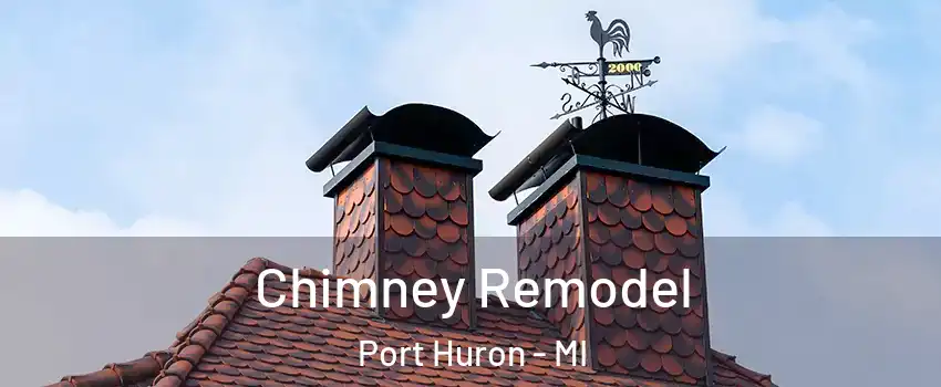  Chimney Remodel Port Huron - MI