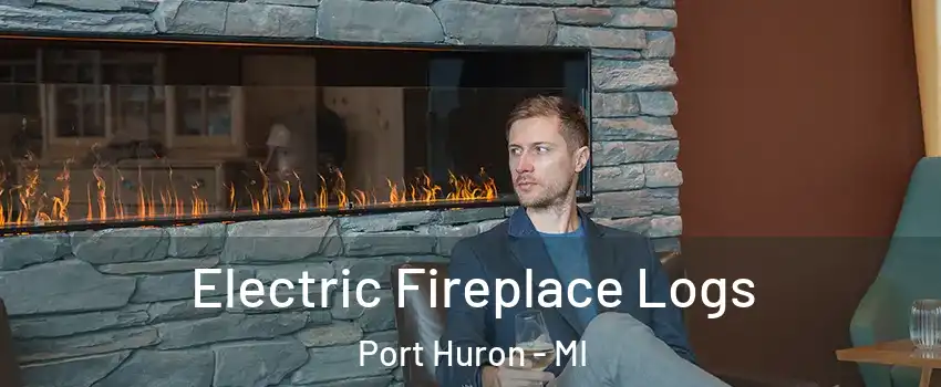  Electric Fireplace Logs Port Huron - MI
