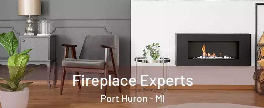 Fireplace Experts Port Huron - MI